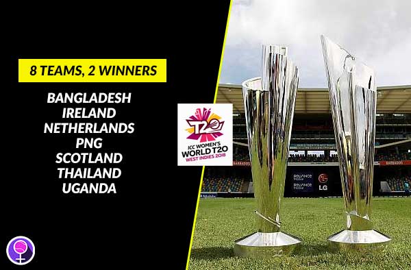 8 team squad for ICC Women's World Twenty20 Qualifier 2018 announced