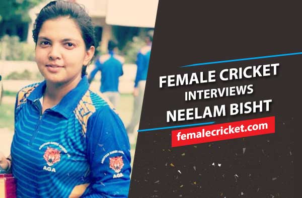Interview with Neelam Bisht - Punjab's all-round sensation knocking India doors