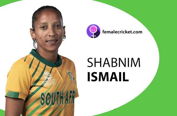 Shabnim Ismail. Women's T20 World Cup 2020