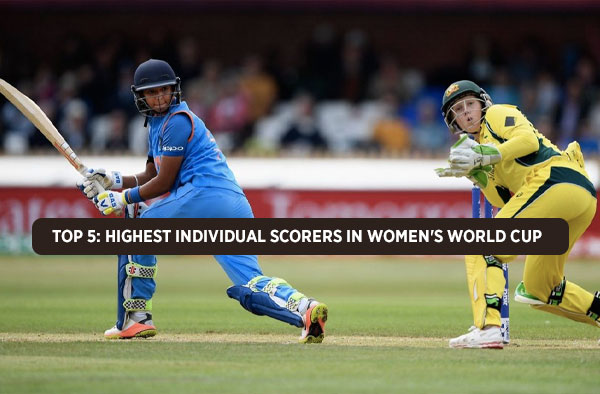 Top 5: Highest Individual Scorers in Women's ODI Cricket World Cup