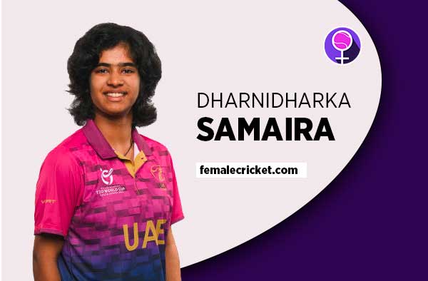 Player Profile of Samaira Dharnidharka - U19 UAE Cricketer on Female Cricket. PC: Getty Images