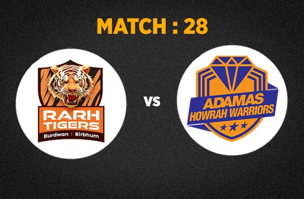 Match 28 Shrachi Rarh Tigers vs Adamas Howrah Warriors