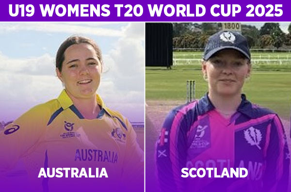 Match 1: Australia Women U19 vs Scotland Women U19 | Squads | Players to Watch | Fantasy Playing XI | Live Streaming | Pitch Report