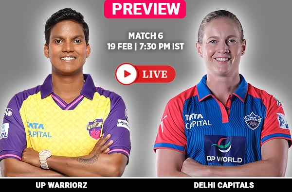 Match 6: UP Warriorz vs Delhi Capitals | Squads | Players to Watch | Fantasy Playing XI | Live Streaming | Pitch Report