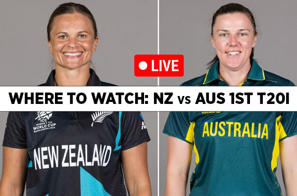 Where to Watch – New Zealand Women vs Australia Women 1st T20I? Live Streaming Details