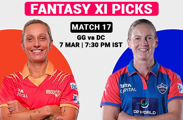 Match 17 – Fantasy XI Picks for Gujarat Giants vs Delhi Capitals