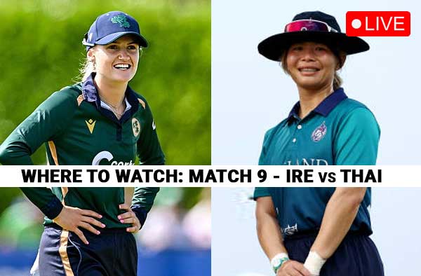 Where to watch - Ireland Women vs Thailand Women, ICC Women's World Cup Qualifier? Live Streaming Details