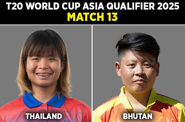 Match 13: Thailand Women vs Bhutan Women | Squads | Players to Watch | Fantasy Playing XI | Live Streaming | Pitch Report
