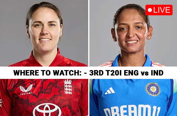 Where to Watch – 3rd T20I: England Women vs India Women | Live Streaming Details